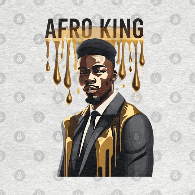 Afro King Melanin Drippin' by Graceful Designs